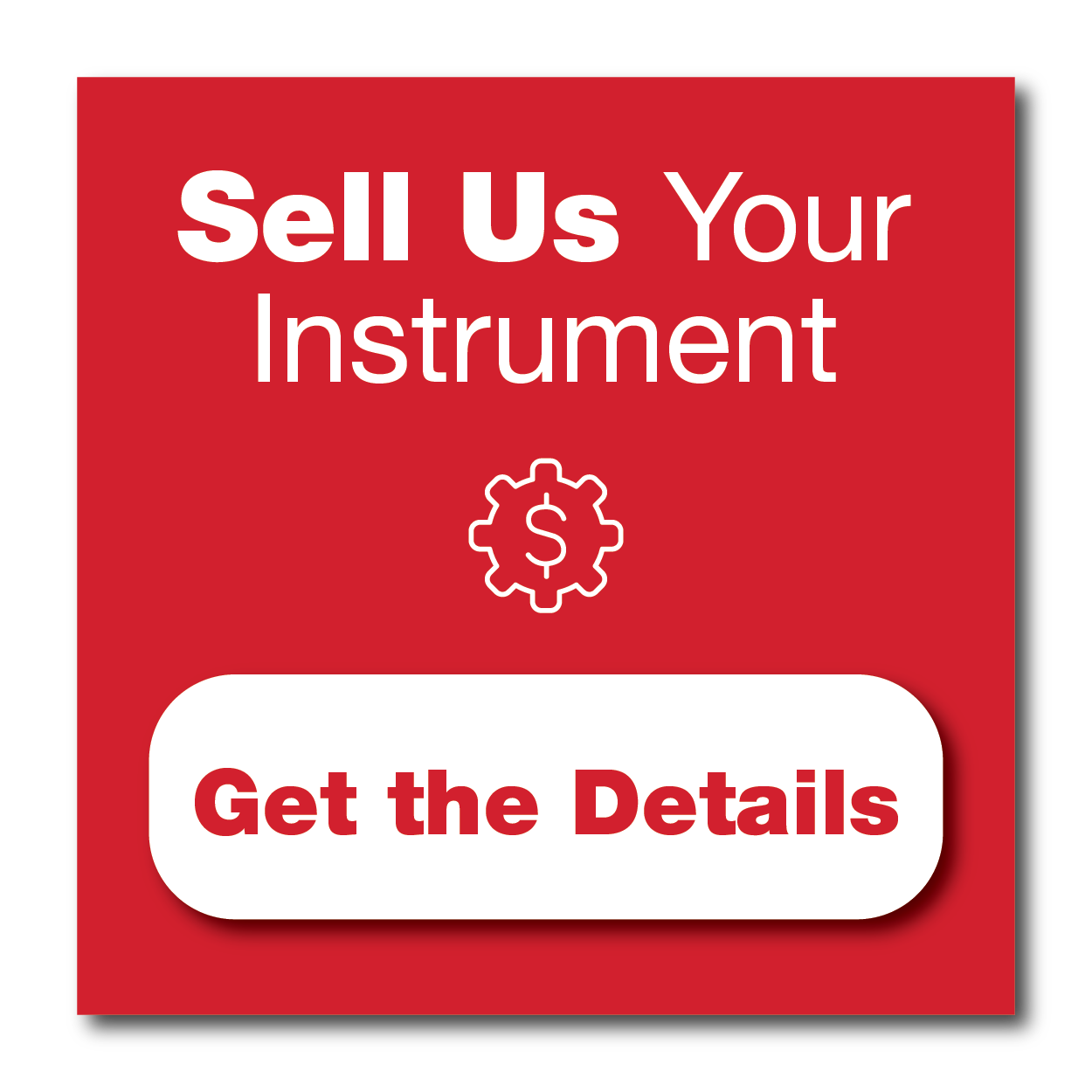 Sell Us Your Instrument